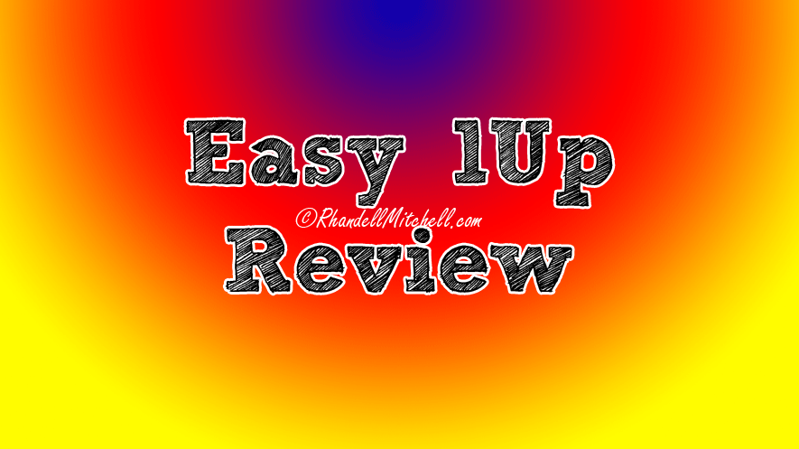 Easy 1Up Review