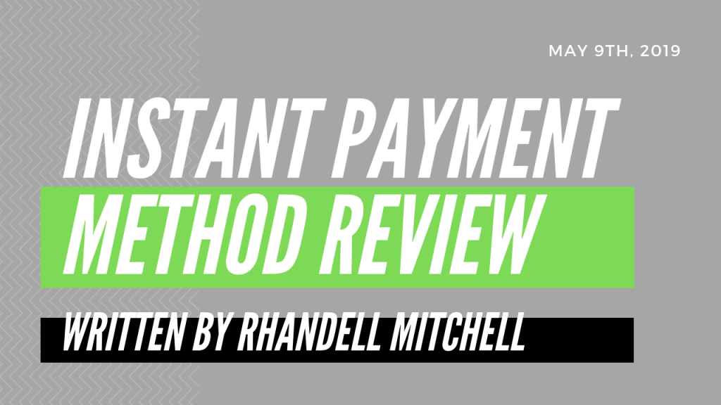 Instant Payment Method Instant Payment Method Review - Mack Mills New Marketing System!