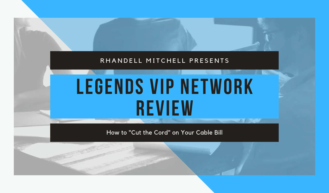 Legends VIP Network Review