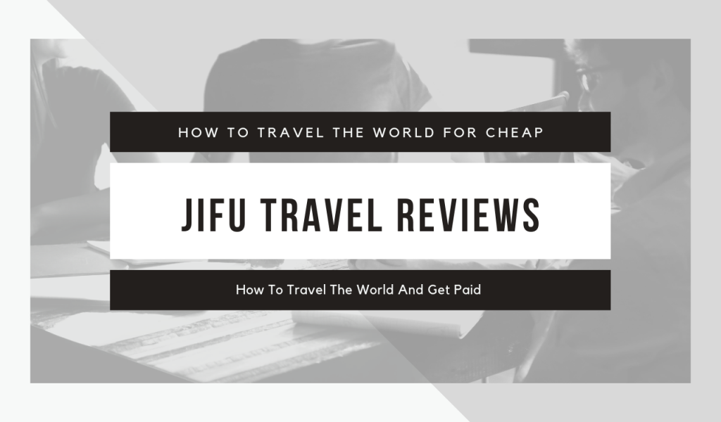 JIFU Travel Reviews